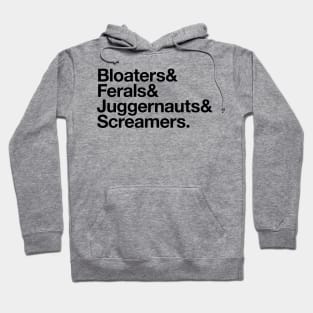 State Of Decay Helvetica Light: Bloaters Ferals Juggernauts Screamers Hoodie